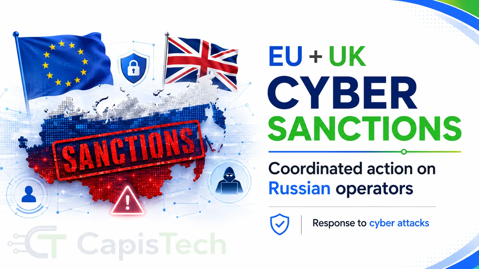 EU and UK Impose Coordinated Sanctions on Russian Cyber Operators