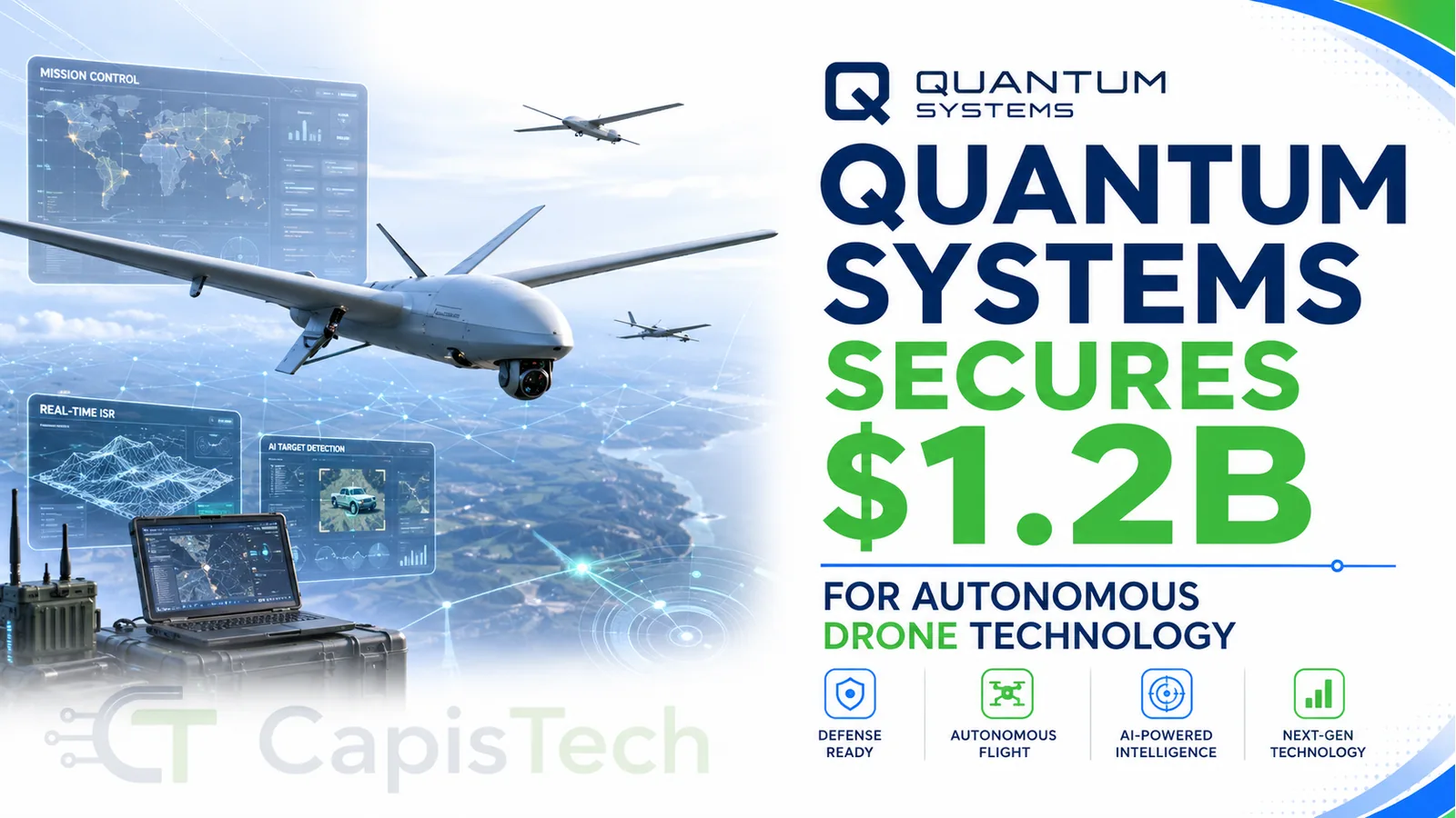 Quantum Systems Secures $1.2 Billion for Autonomous Drone Technology