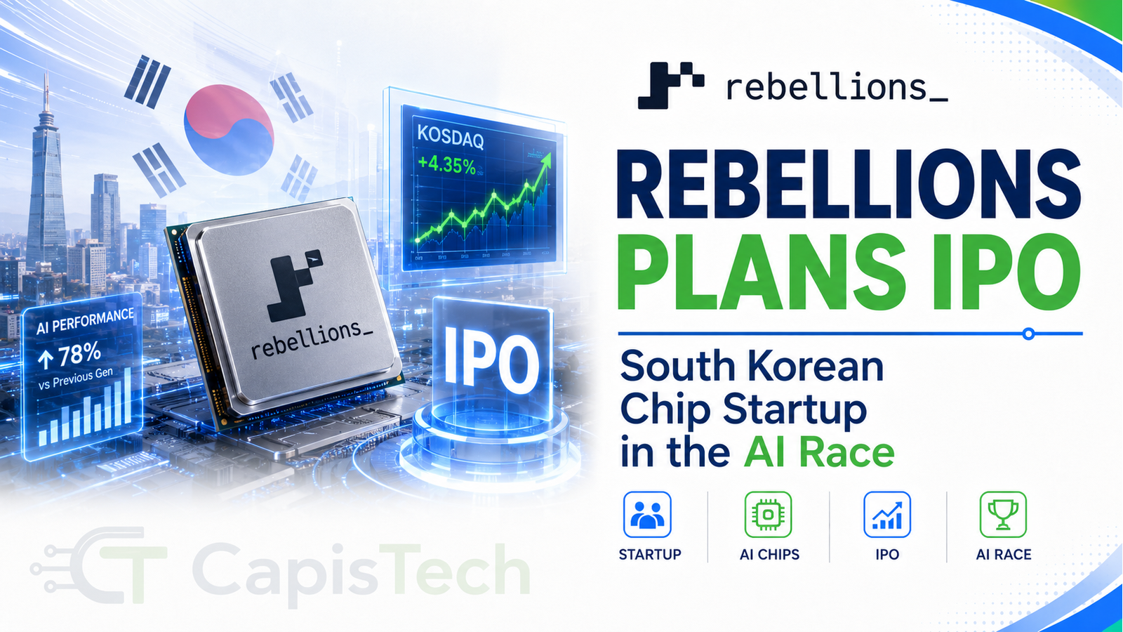 South Korean Chip Startup Rebellions Plans IPO Amid Intensifying AI Race