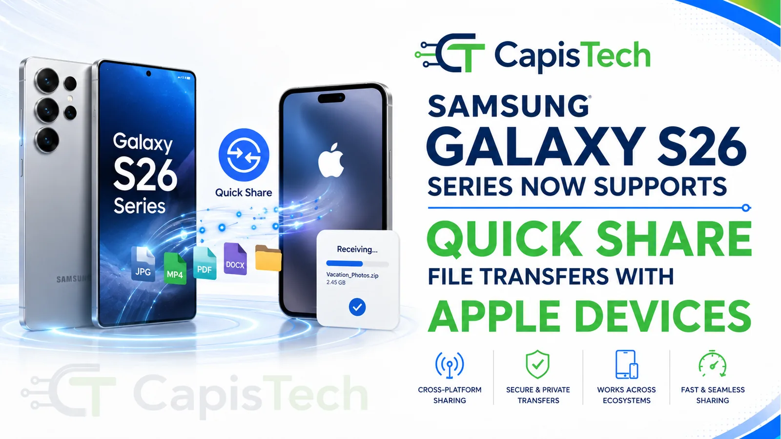 Samsung Galaxy S26 Series Now Supports Quick Share File Transfers with Apple Devices